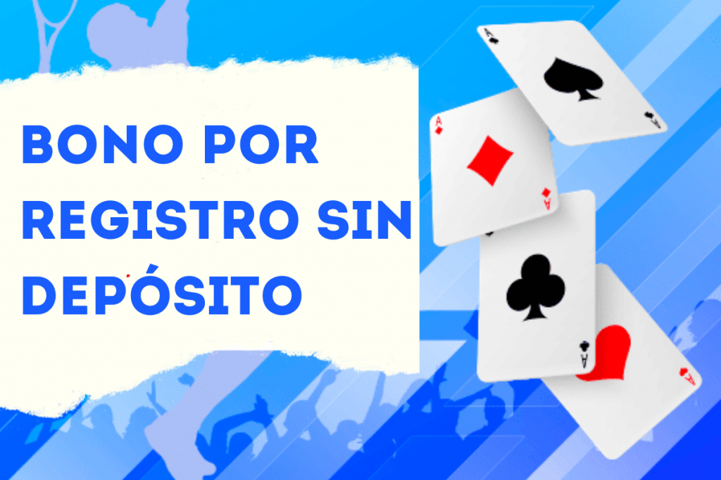 Bono por Registro Sin Depósito