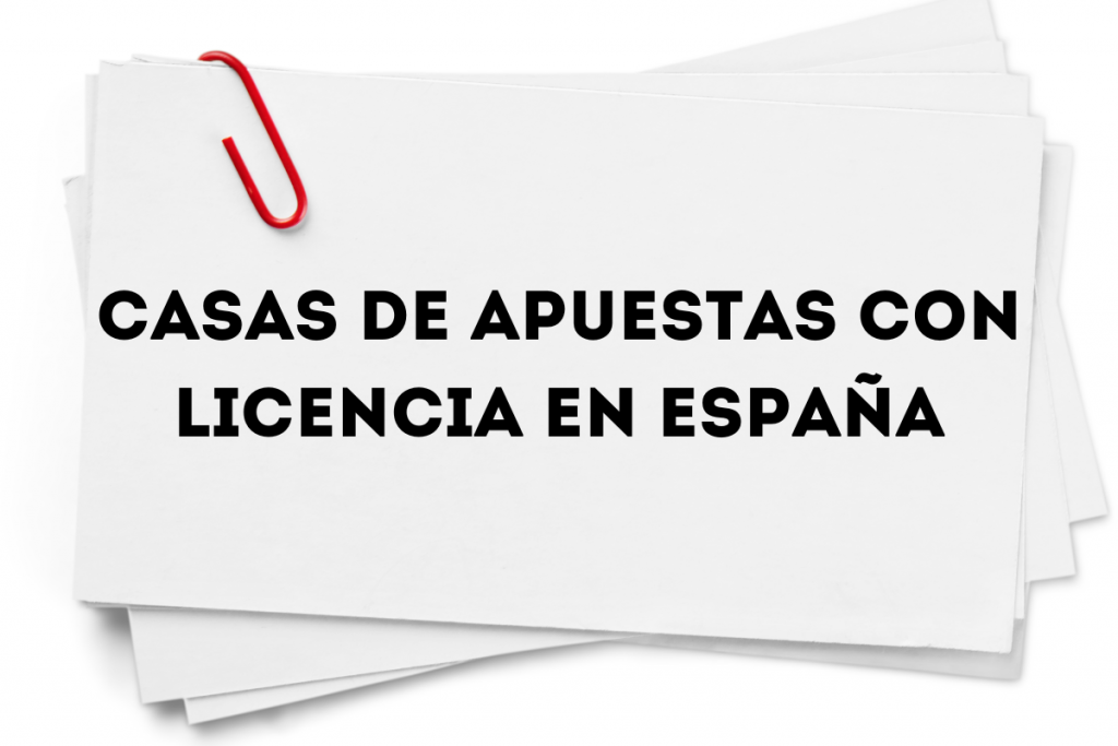 Casas de Apuestas con Licencia